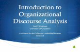 Organizational Discourse Analysis (ODA) · Organizational Discourse Analysis ... Foucault’s “D” Systems ... Do you understand the difference between discourse as ‘language