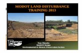 MoDOT Land Disturbance Training 2013 disturbance, but we must be logical in how we go about setting up erosion and sediment control on these ... spirit of collaboration between our
