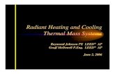 Radiant Heating and Cooling Thermal Mass Systemsintraweb.stockton.edu/eyos/energy_studies/content/docs/FINAL... · Radiant Heating and Cooling Thermal Mass Systems ... Water can store