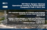 RTI Warm Syngas Cleanup Operational Testing at Tampa Library/Events/2017/crosscutting... · PDF fileRTI Warm Syngas Cleanup Operational Testing at Tampa Electric Company’s Polk