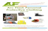 Arc Flash Personal Protective Clothingarcflashppc.com/wp-content/uploads/2013/02/Arc-Flash...equipment and clothing. Their PRO-WEAR line includes clothing and other protective equipment