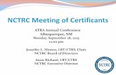 ATRA Annual Conference Albuquerque, NM - NCTRC Annual Conference . Albuquerque, NM . Monday, September 28, 2015. 12:00 pm. Jennifer L. Hinton, LRT/CTRS, Chair . NCTRC Board of Directors