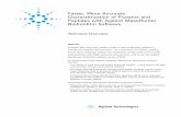 Faster, More Accurate Characterization of Proteins and ... · Faster, More Accurate Characterization of Proteins and Peptides with Agilent MassHunter BioConfirm Software Abstract