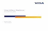 Visa Offers Platform - Visa Developer Center€¢ Technical specification and requirements for developers to implement Visa Offers Platform Web services. • References to other related