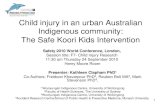 Child injury in an urban Australian Indigenous community ... Kathleen Clapham.pdf · Child injury in an urban Australian Indigenous community: The Safe Koori Kids Intervention ...