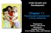 Psychosocial Development in Early Childhoodfanconij.faculty.mjc.edu/103 Ch 11 Fall 13.pdfPsychosocial Development in Early Childhood Prepared by ... •Locomotor play, repeated practice