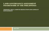 LAND GOVERNANCE ASSESSMENT FRAMEWORK IN THE PHILIPPINESsiteresources.worldbank.org/INTLGA/Resources/Philippines5.pdf · LAND GOVERNANCE ASSESSMENT FRAMEWORK IN THE PHILIPPINES ...