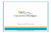 Special Events - Giants Ridge · Special Events. GiantsRidge.com Biwabik, MN Welcome to Giants Ridge ... In addition to the exceptional catering and banquet facilities, your guests