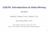 CS570: Introduction to Data Mining - Emory Universitycengiz/cs570-data-mining-fa... · 11 CS570: Introduction to Data Mining Fall 2013 Reading: Chapter 3 Han, Chapter 2 Tan Anca Doloc-Mihu,