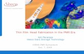 thin Film Head Fabrication In The Pmr Era - Idema · Thin Film Head Fabrication in the PMR Era ... Areal density growth & slider form factor ... stripe height & throat height control