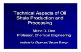 Technical Aspects of Oil Shale Production and Processingrepository.icse.utah.edu/.../oil_shale_production_processing_milind... · Artificial Lift Kerogen Oil Hydrocarbon Gases Spent