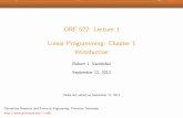 ORF 522: Lecture 1 Linear Programming: Chapter 1 …rvdb/522/Fall13/lectures/lec1.pdfORF 522: Lecture 1 Linear Programming: Chapter 1 Introduction Robert J. Vanderbei September 12,