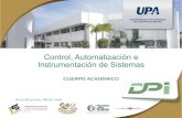 Control, Automatización e Instrumentación de Sistemas · Identificación del Cuerpo Académico v Clave: UPA--CA--6 v IES: Universidad Politécnica de Aguascalientes. v Grado de