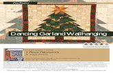 Dancing Garland Wallhanging - Landauer Publishing · PDF fileDancing Garland Wallhanging Finishing the Wallhanging 1. Layer the backing, batting, and wallhanging top. Quilt as desired.