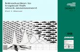  · Introduction to tropical fish stock assessment Part l: Manual by per Sparre Danish Institute for Fisheries Research Charlottenlund, Denmark and
