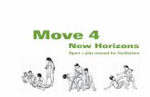 Move 4 - The International Platform on Sport and Development · “Move 4 New Horizons” is an educational pro - ... Emotional dimension ... actor on the ground.