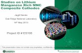 Studies on Lithium Manganese Rich MNC Composite … Rich MNC Composite Cathodes Jagjit Nanda Oak Ridge National Laboratory 16th May 2013 This presentation does not contain any proprietary,