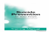 Suicide Prevention - for Older Peope - NSW · PDF fileearly intervention and prevention, as well as methods of responding to varying levels of risk. Programme ... Suicide Prevention