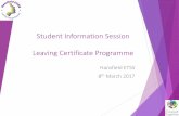 Student Information Session Leaving Certificate Programme · Student Information Session Leaving Certificate Programme ... S.P.H.E. Ethical Education ... violence and intolerance