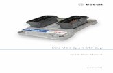 Quick Start Manual - Bosch Motorsport · 4.2 Variant Coding ... Bosch Motorsport USB drive containing ready-made ModasSport workbases, ... In addition to the Quick Start guide, ...