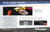 FTTx Sell Sheet · Sprayable Cable Lubricant Polywater FTTx is a thin, sprayable liquid, available in several unique packages. The FTTx-35LR is a refillable quart bottle with a spray