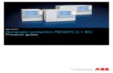 Generator protection REG670 2.1 IEC Product guide ·  · 2016-02-241. Application The REG670 is used for protection, control and monitoring of generators and generator-transformer
