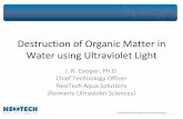 Destruction of Organic Matter in Water using Ultraviolet … · Destruction of Organic Matter in ... (excited dimer) lamps ... Destruction of Organic Matter in Water using Ultraviolet