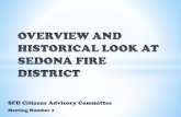 SFD Citizens Advisory Committee - Sedona Fire District · • Formed for protection of persons and property in ... *Motor Vehicle Crashes *Community Integrated Paramedicine SFD Citizens