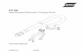 Mechanized Plasmarc Cutting Torch - esabna.com equipment/plasma torches... · 2 This equipment will perform in conformity with the description thereof contained in this manual and