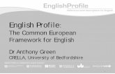 The Common European Framework for English · The Common European Framework for English ... The CEFR for English Reference level descriptions for national and ... English Vocabulary