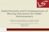 [PPT]Determinants and Consequences of Moving … · Web viewDeterminants and Consequences of Moving Decisions for Older Homeowners Esteban Calvo, Kelly Haverstick, and Natalia A.