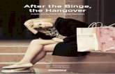 After the Binge, the Hangover - Greenpeace USA · for happiness in places other than shopping ... question our current overconsumption. ... The Hangover. After The Binge, The Hangover