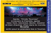 Scala et Kolacny Brothers en concert - bleumarine.be affiche.pdfScala et Kolacny Brothers en concert Après Circle Tournee à travers la Flandre, après New York, Montréal, Berlin,