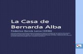 La Casa de Bernarda Alba - descargaebooks.com · La Casa de Bernarda Alba Federico García Lorca (1936) Este texto digital es de dominio público en España por haberse cumplido más