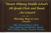 Mount Ni any Middle School’s 7 Grade Choir and Band In ... · Mount Ni"any Middle School’s 7% Grade Choir and Band ... Natalia Ferrer Madison Flanders ... Guitar, Rock Ensemble