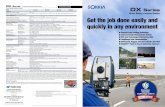 Angle measurement Get the job done easily and - SOKKIA · Get the Job Done Easily and Quickly in any Environment ... (Independent Angle Calibration System) ... • Fast distance measurement