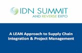 A LEAN Approach to Supply Chain Integration & Project ... · Evaluate new integrated contracts & track savings Further review matched purchases for additional savings opportunities.