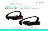 Jarv NMotionFree UsersGuide-v2 - Amazon S3 User... · The battery indicator will turn red when ... or answer the call normally via your mobile phone. ... the incoming call.