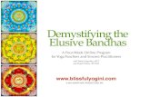 Demystifying the Elusive Bandhas - Practical Yoga … the Elusive Bandhas A Four-Week Online Program for Yoga Teachers and Sincere Practitioners  with Tania Jo Ingrahm, eRYT