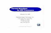 Current Directions for DSP Processors - Directions for DSP Processors ... l Emerging support for real-time ... You will have the opportunity to use DSP technology for a wide range