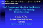Soft Computing, Machine Intelligence and Data Miningmiune/LECTURES/SKP_Sikim Univ 2014.pdf · Contents What is Soft Computing ? Pattern Recognition and Machine Intelligence Relevance