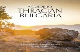 Dimana Trankova · The Valley of Thracian Kings Harmankaya Starosel Belintash Madzharovo Buzovgrad ... According to an ancient story, Thrace, the land of the Thracians, bore the name