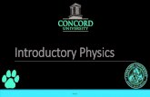 Introductory Physics -  · Assistant Professor of Physics ... Mastering Physics Online ... First Law of Thermodynamics Heat Engines Heat Pumps, Refrigerators ...