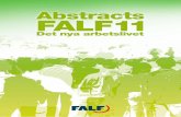 Abstract till FALF 20111001837/FULLTEXT01.pdf2016-09-301 Abstract till FALF:s konferens 2011 Abstracten är sorterade i alfabetisk ordning efter förstaförfattarens efternamn. Innehållsförteckning: