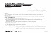 CE6000 SERIES - グラフテック株式会社 … Manual (this manual) Read it to understand Displaying method for User's Manual, Method for connecting this Cutting Plotter with the