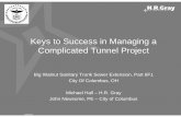 Keys to Success in Managing a Complicated Tunnel … to Success in Managing Tunneling...Keys to Success in Managing a Complicated Tunnel Project ... Construction Management Team (CMT)