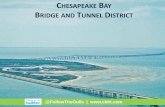 CHESAPEAKE BAY BRIDGE AND TUNNEL DISTRICT Counsel Nossaman Bond Counsel Nixon ... Management Commission Counsel Willcox & Savage ... Shoal Channel Tunnel (SB Traffic)