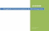 English Conversation & Writing (2) - edu-sos.comedu-sos.com/esl pages/english conversation and writing book 2.pdf · English Conversation & Writing (2) ... conversation going. ...