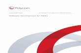 Software Development Kit (SDK) - Polycom Inc. 7 1: Get Started The Polycom Software Development Kit enables you to test and run the XML API and XHTML applications on the main interactive