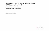 LogiCORE IP Clocking Wizard v4 - Xilinxchina.xilinx.com/support/documentation/ip_documentation/clk_wiz/v4... · Device, Package, and Speed Grade Selections ... Clocking Wizard helps